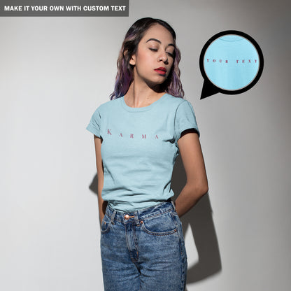 Karma Minimalist T Shirt - Women