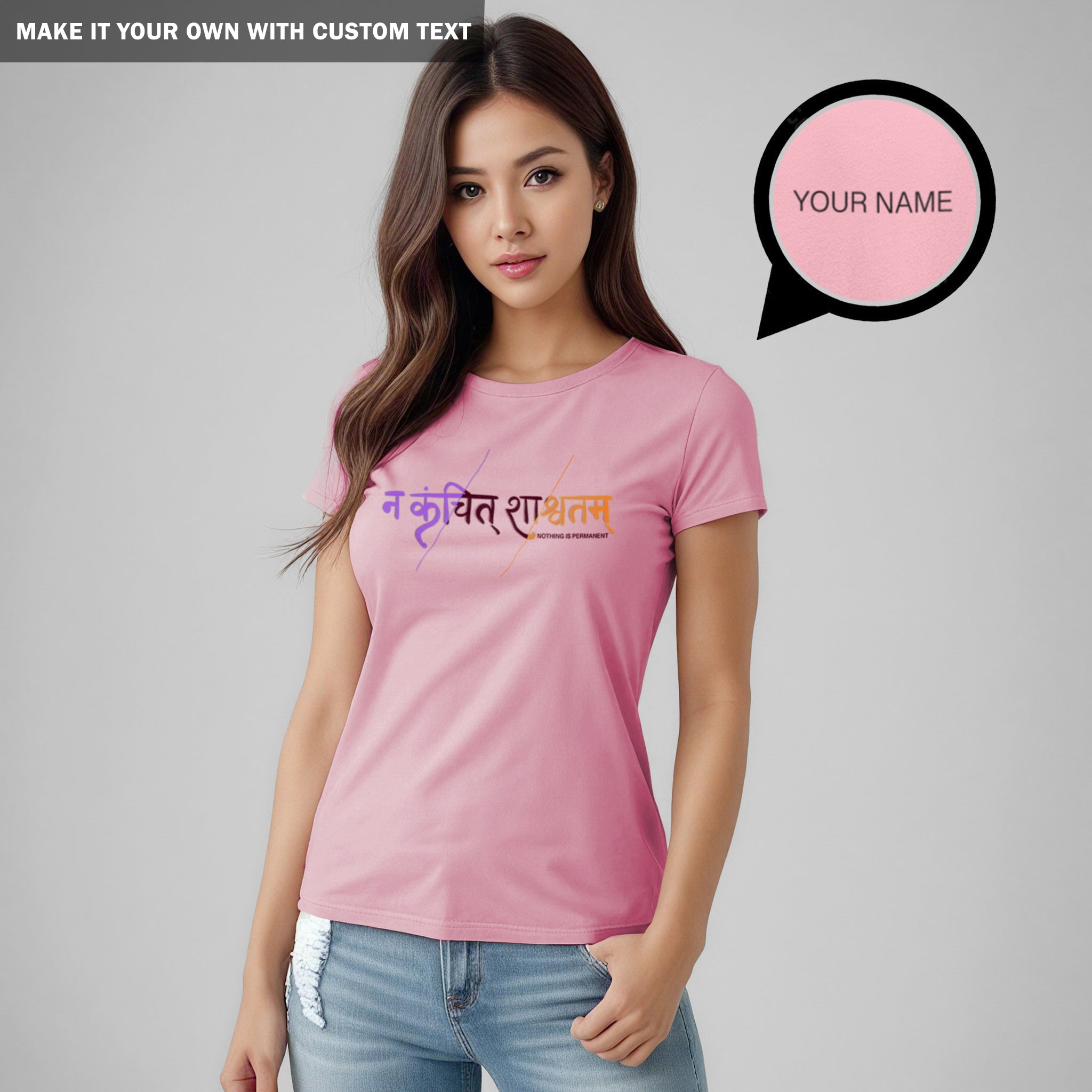 Nothing is Permanent - Sanskrit T Shirt - Women