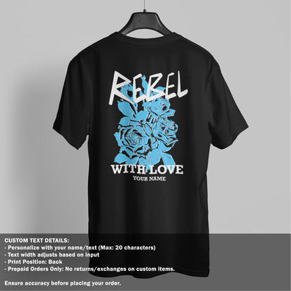 Rebel with Love - Black Oversized TShirt Men